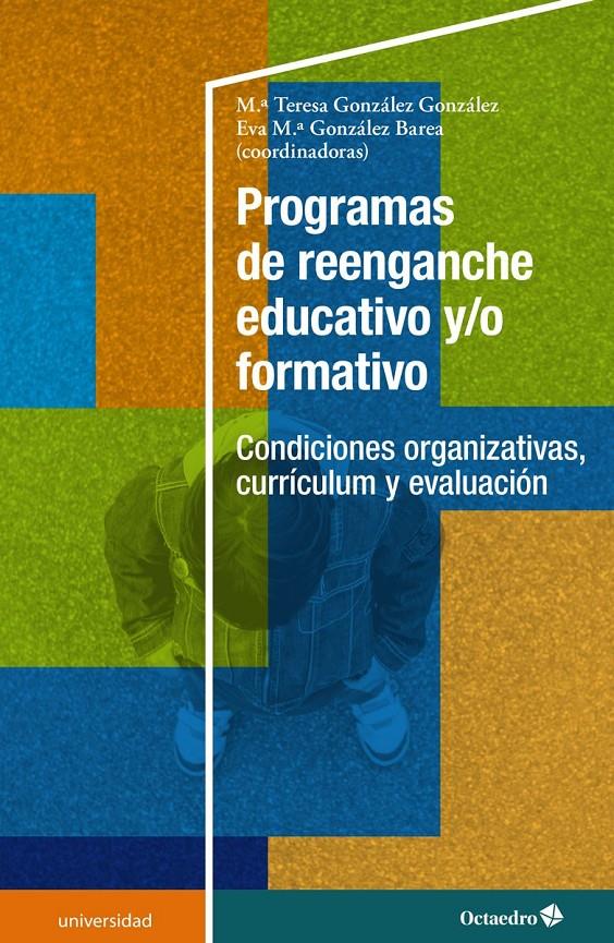 Programas de reenganche educativo y/o formativo | González González, María Teresa/González Barea, Eva María | Cooperativa autogestionària