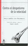 contra el despotismo de la velocidad (agravios con motivo de la extensión del tav) | encyclopédie des nuisances | Cooperativa autogestionària
