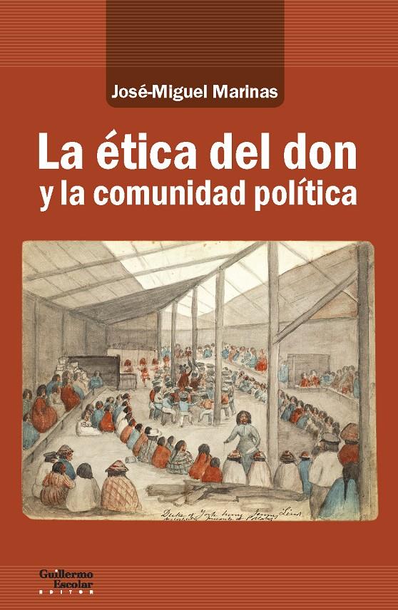 La ética del don y la comunidad política | Marinas, José-Miguel | Cooperativa autogestionària