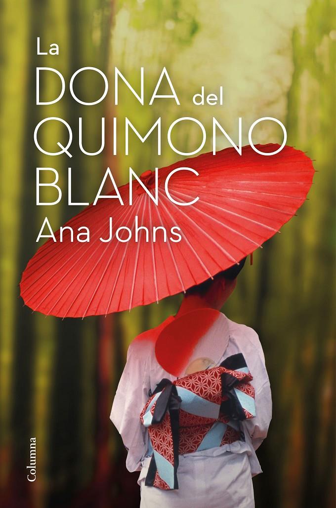 La dona del quimono blanc | Johns, Ana
