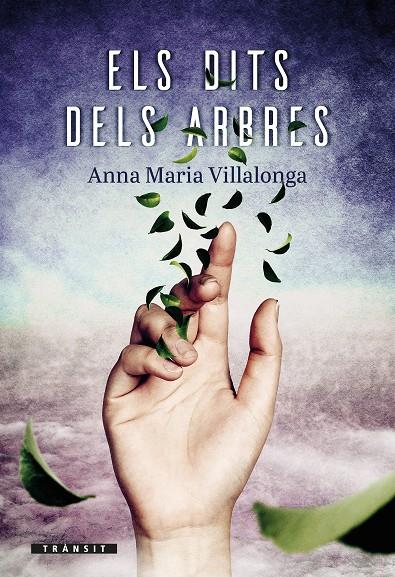 Els dits dels arbres | Villalonga Fernández, Anna Maria