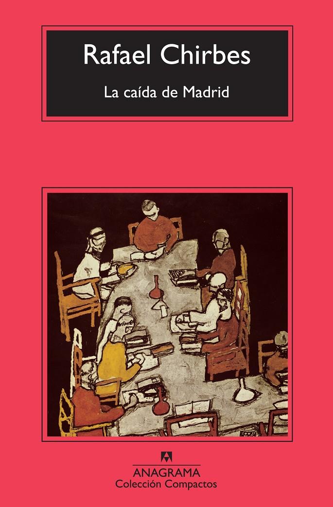 La caída de Madrid | Chirbes Magraner, Rafael