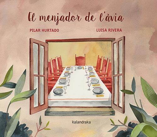 El menjador de l'àvia | Hurtado, Pilar