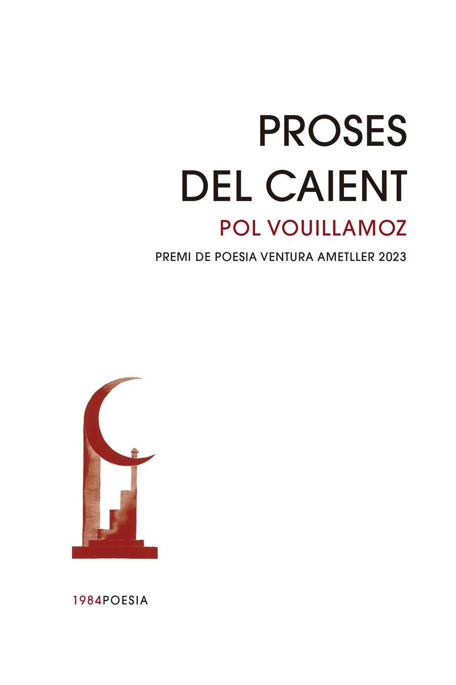 Proses del Caient | Vouillamoz, Pol