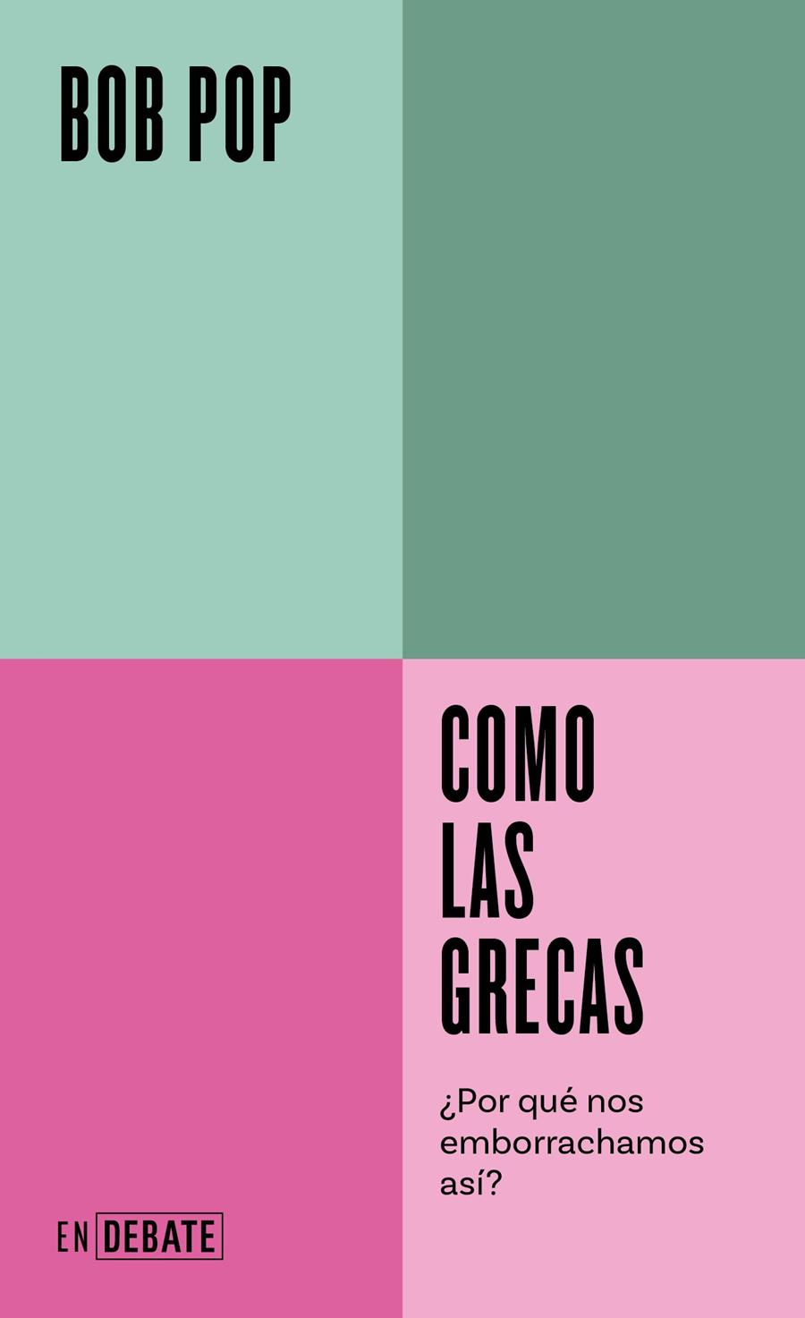 Como las grecas | Pop, Bob | Cooperativa autogestionària