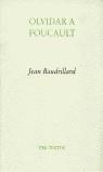 Olvidar a Foucault | Baudrillard, Jean | Cooperativa autogestionària