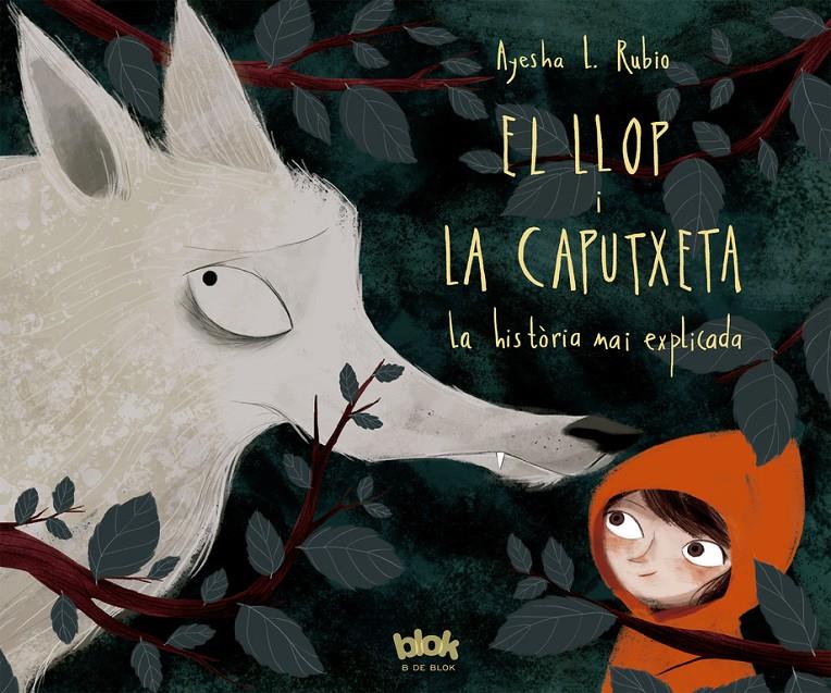 El llop i la Caputxeta | Rubio, Ayesha L.
