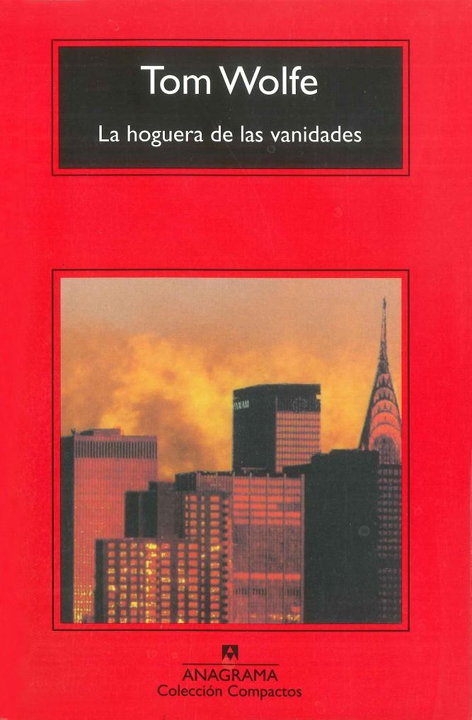 La hoguera de las vanidades | Wolfe, Tom | Cooperativa autogestionària