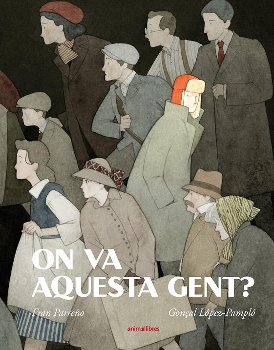 On va aquesta gent? | Parreño, Fran