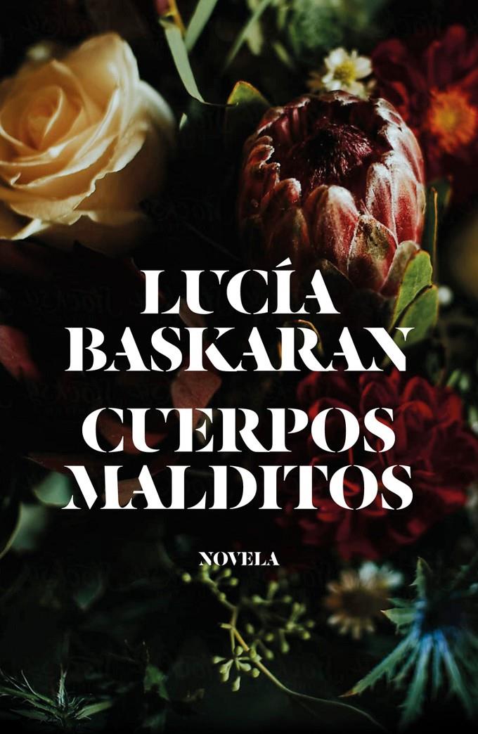 Cuerpos malditos | Baskaran, Lucía