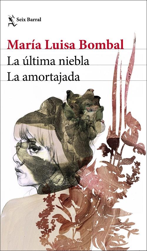 La última niebla / La amortajada | Bombal, María Luisa