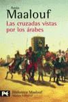 Las cruzadas vistas por los árabes | Maalouf, Amin