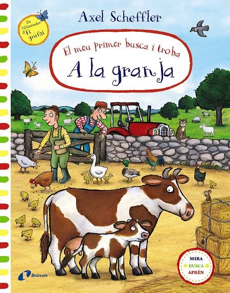 El meu primer busca i troba. A la granja | Scheffler, Axel