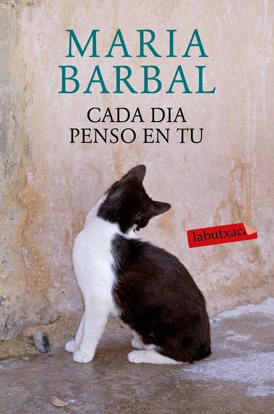 Cada dia penso en tu | Barbal Farré, Maria | Cooperativa autogestionària