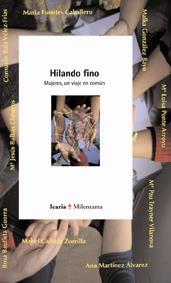 Hilando fino: Mujeres, un viaje común | VV. AA | Cooperativa autogestionària