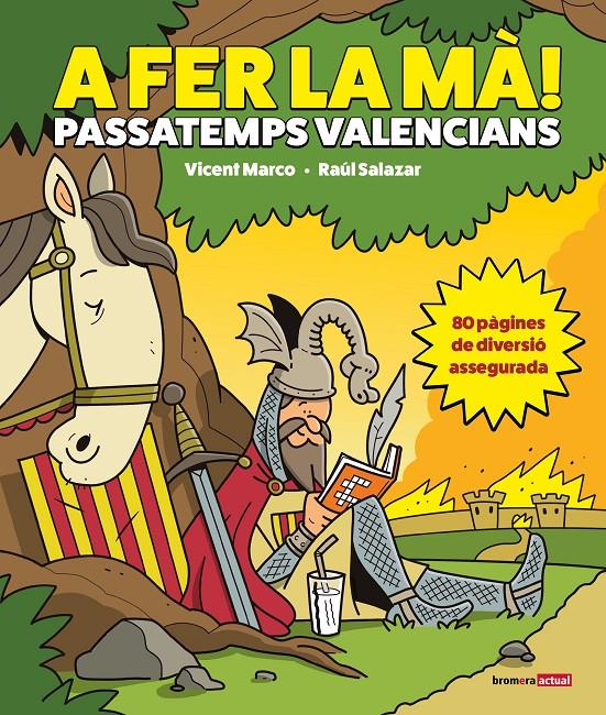 A fer la mà! Passatemps valencians | Marco, Vicent, Salazar, Raúl