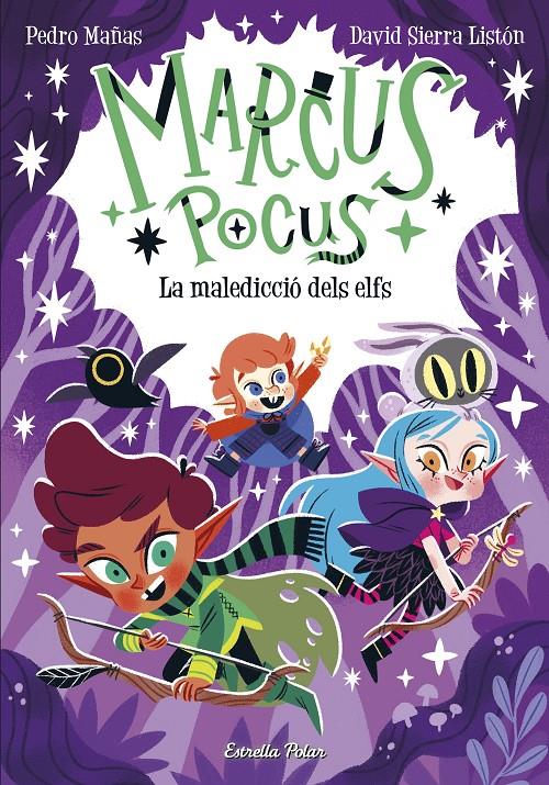 Marcus Pocus 3. La maledicció dels elfs | Mañas, Pedro/Sierra Listón, David