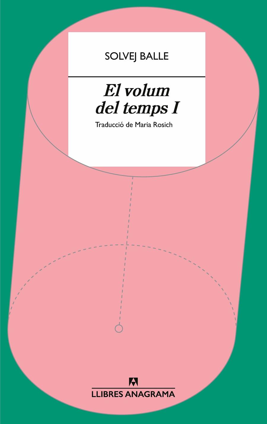 El volum del temps I | Balle, Solvej