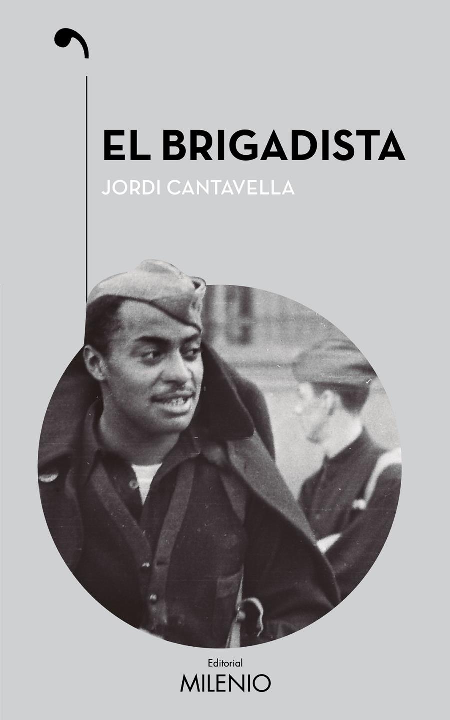 El brigadista | Cantavella Cusó, Jordi