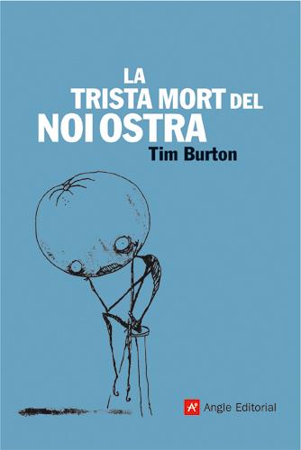 La trista mort del noi ostra | Burton, Tim