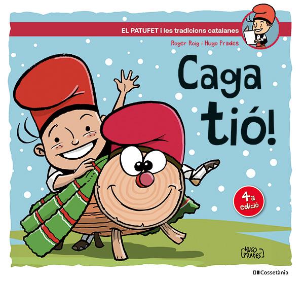 Caga tió! | Roig César, Roger | Cooperativa autogestionària