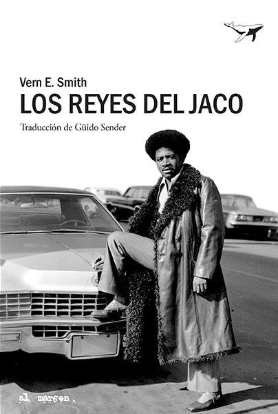 Los reyes del jaco | Smith, Vern E. | Cooperativa autogestionària