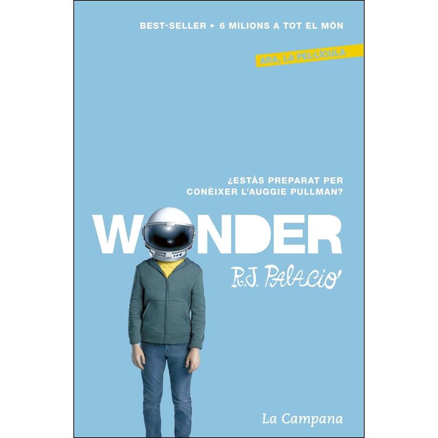 Wonder (Ara, la Pel·lícula) | RJ Palacio