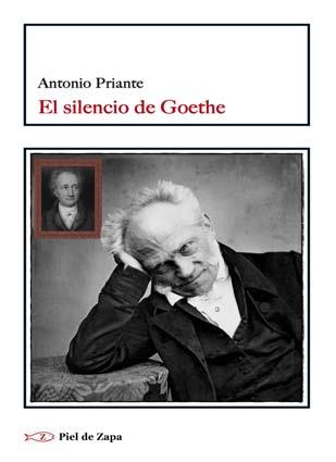 El silencio de Goethe | Priante, Antonio