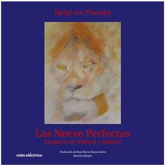 Las nueve perfectas | Thiong'o, Ngugi Wa