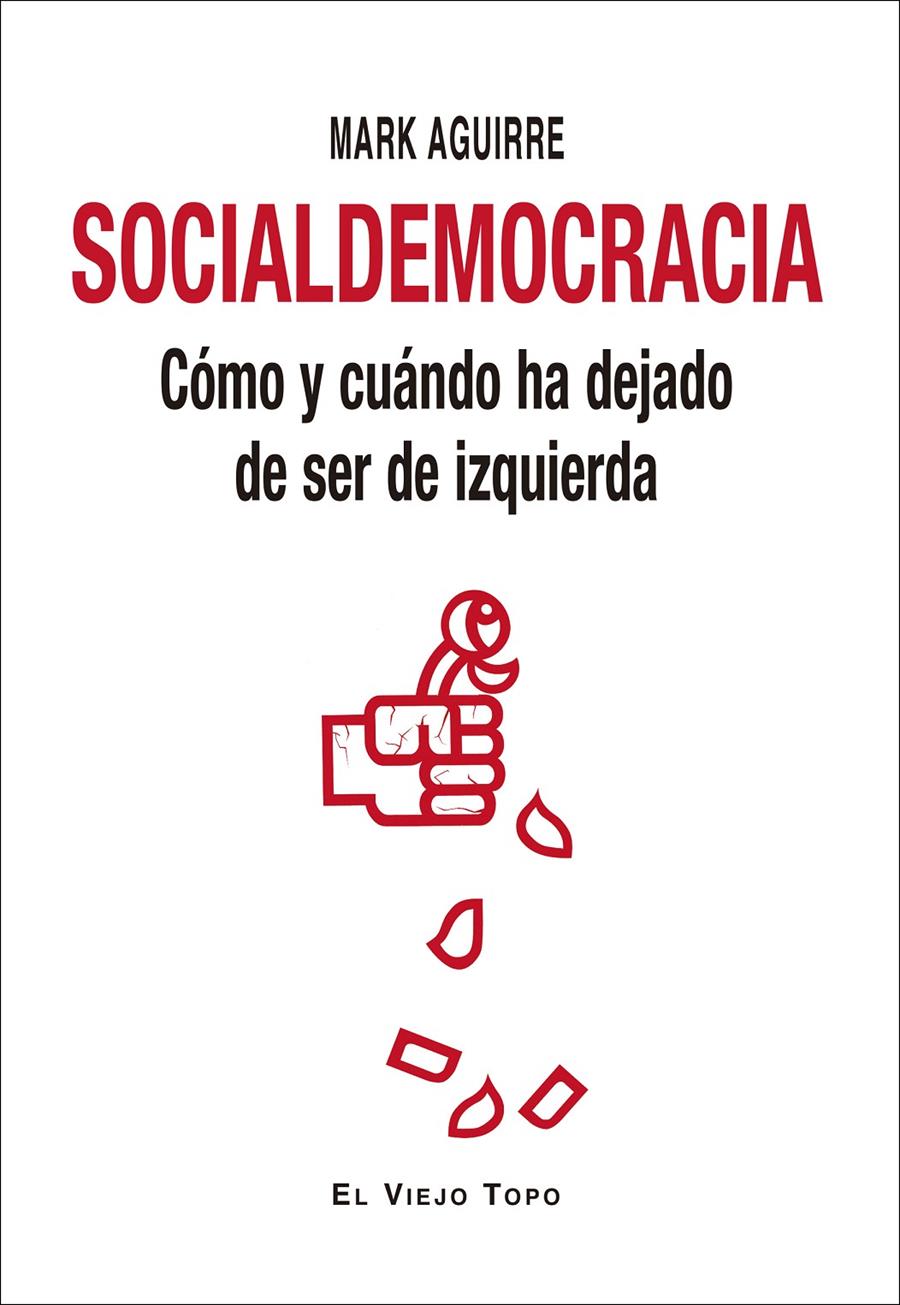 Socialdemocracia | Aguirre, Mark | Cooperativa autogestionària