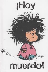 CUADERNO MAFALDA HOY MUERDO 3ªED | QUINO | Cooperativa autogestionària