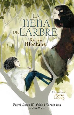 La nena de l'arbre | Montañá Ros, Rubèn | Cooperativa autogestionària