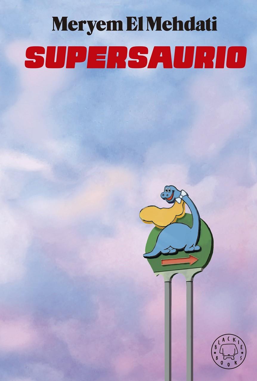 Supersaurio | El Mehdati, Meryem