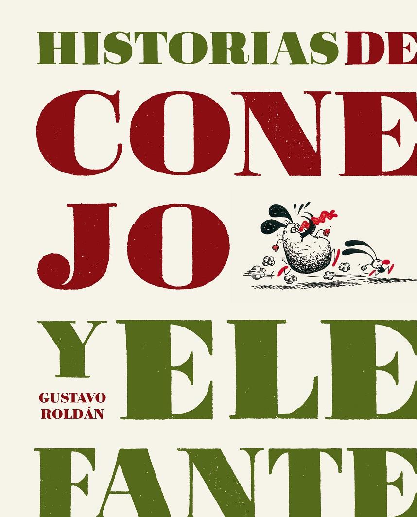 Historias de Conejo y Elefante | Roldán, Gustavo | Cooperativa autogestionària