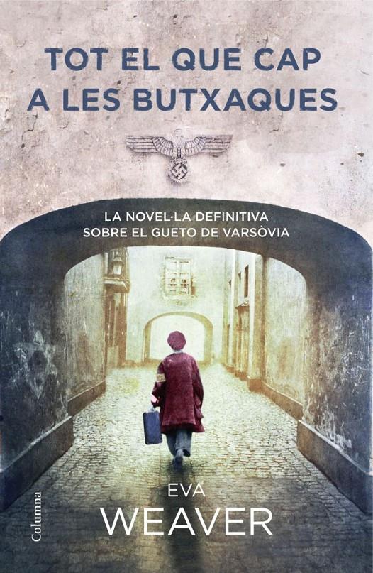 Tot el que cap a les butxaques | Eva Weaver