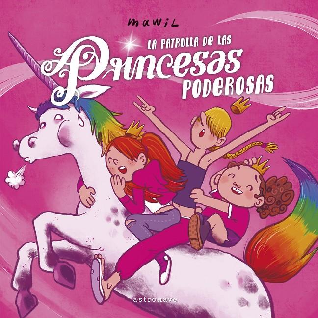 La patrulla de las princesas poderosas | Mawil | Cooperativa autogestionària