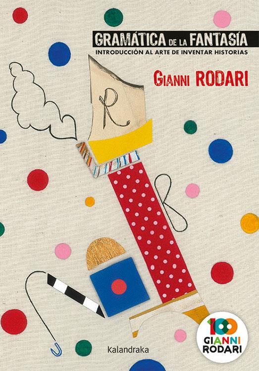 Gramática de la fantasía | Rodari, Gianni