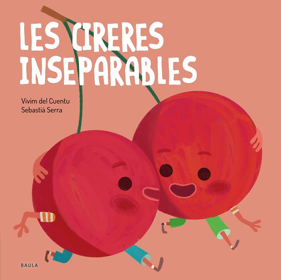 Les cireres inseparables | Vivim del Cuentu