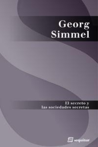 El secreto y las sociedades secretas | Simmel, Georg