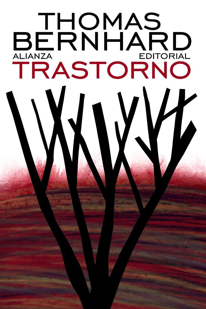 Trastorno | Bernhard, Thomas | Cooperativa autogestionària