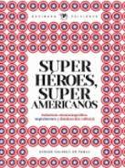 Superhéroes... ¿O Algo Más? | Galindo de Pablos, Adrián
