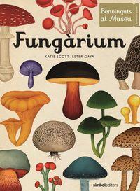 Fungarium | Scott, K./ Gaya, E.