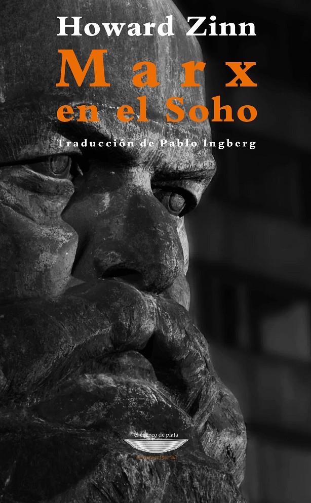 MARX EN EL SOHO | Zinn, Howard
