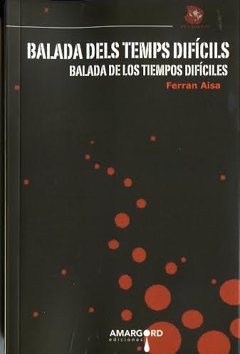 Balada dels temps difícils | Aisa, Ferran | Cooperativa autogestionària