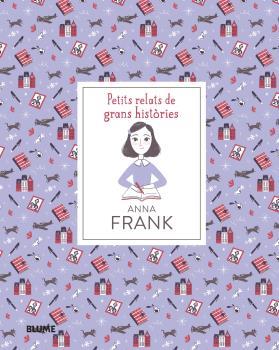 Petits relats de grans històries. Anna Frank | Thomas, Isabel/Escobar, Paola