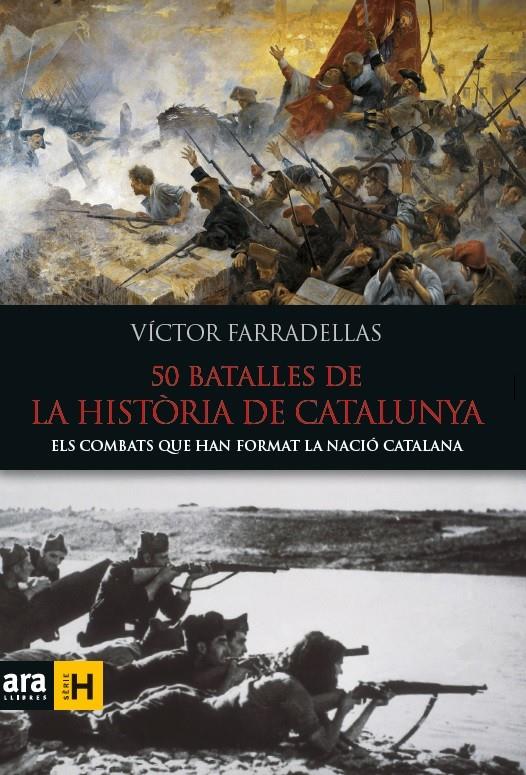 50 batalles de la història de Catalunya | Farradellas i Homs, Víctor | Cooperativa autogestionària
