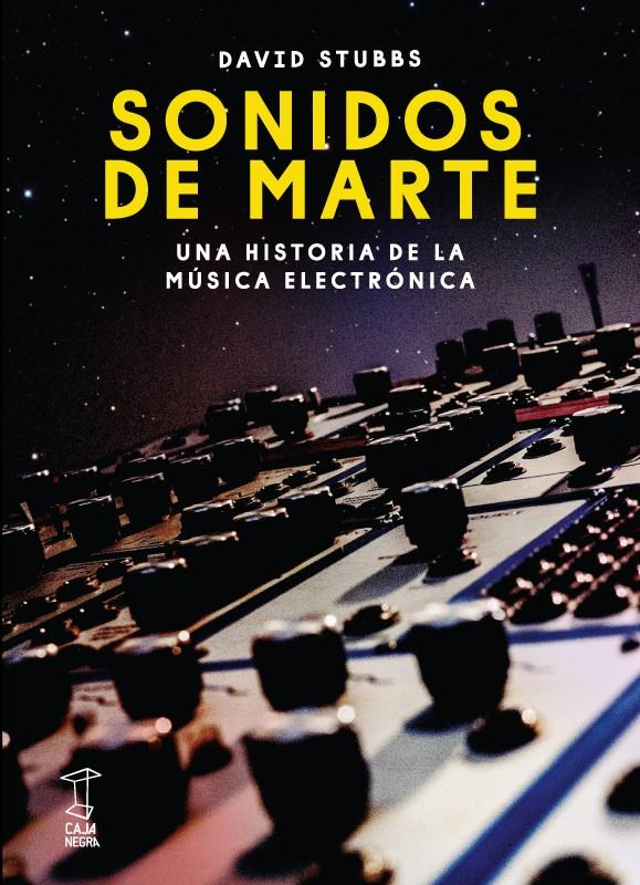 Sonidos de Marte  | Stubbs, David | Cooperativa autogestionària