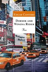 Dormir amb Winona Ryder | Cantero, Edgar | Cooperativa autogestionària