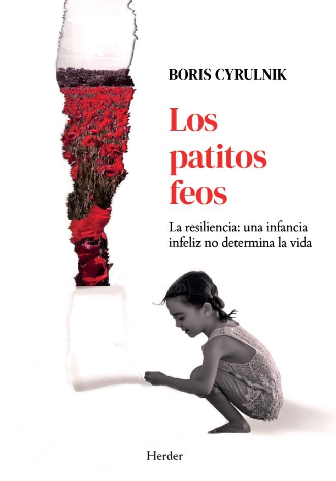 Los patitos feos | Cyrulnik, Boris | Cooperativa autogestionària