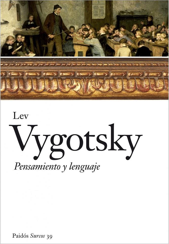 Pensamiento y lenguaje | Lev Vygotsky | Cooperativa autogestionària